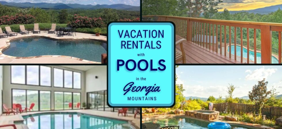 Vacation Rentals with Pool in North Georgia