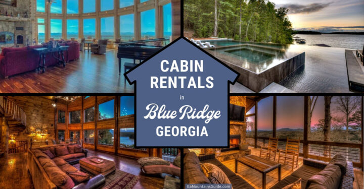 Best Places to Stay in Blue Ridge GA | Ga Mountains Guide