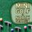 Miniature Golf in the Georgia Mountains