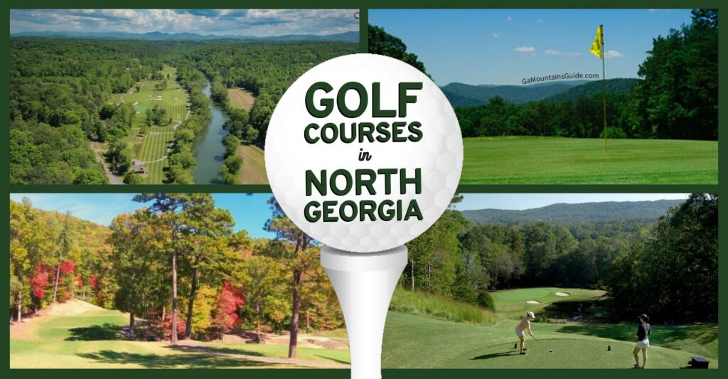 ⛳ Golf Courses North Ga Mountains Guide