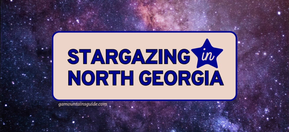 Stargazing in North Georgia