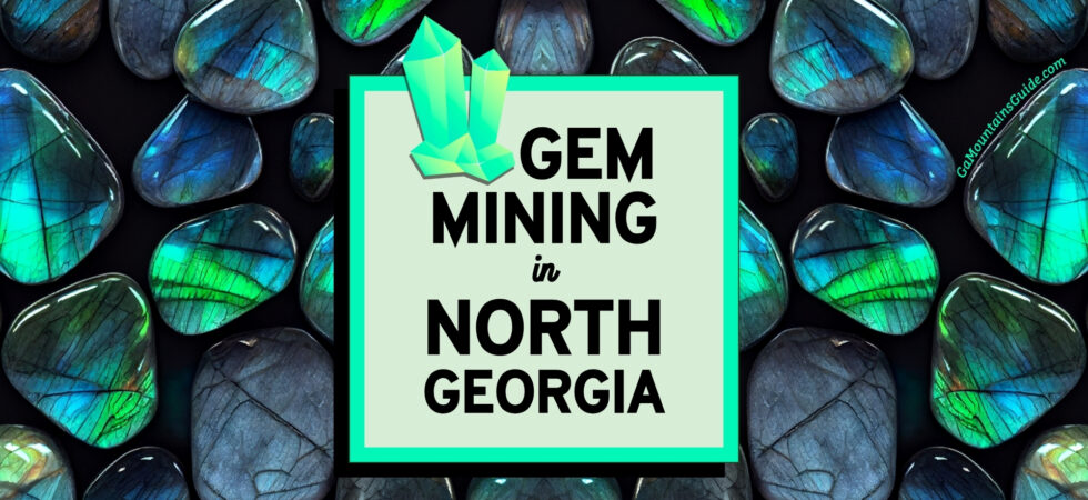 Gem Mining Attractions North GA
